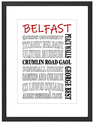 Framed Belfast word art print featuring Titanic Belfast, City Hall, and the Peace Walls