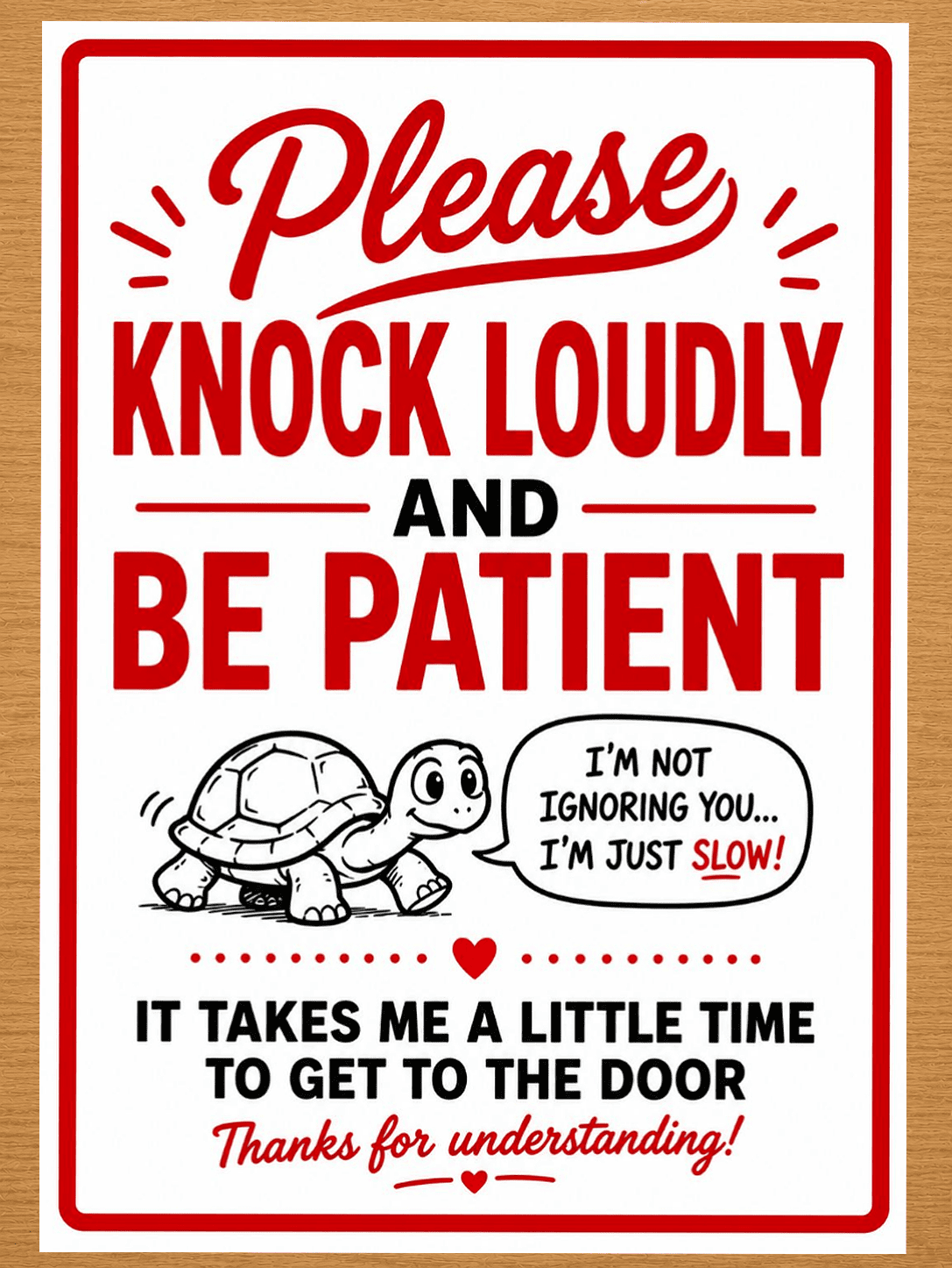 Be patient sign