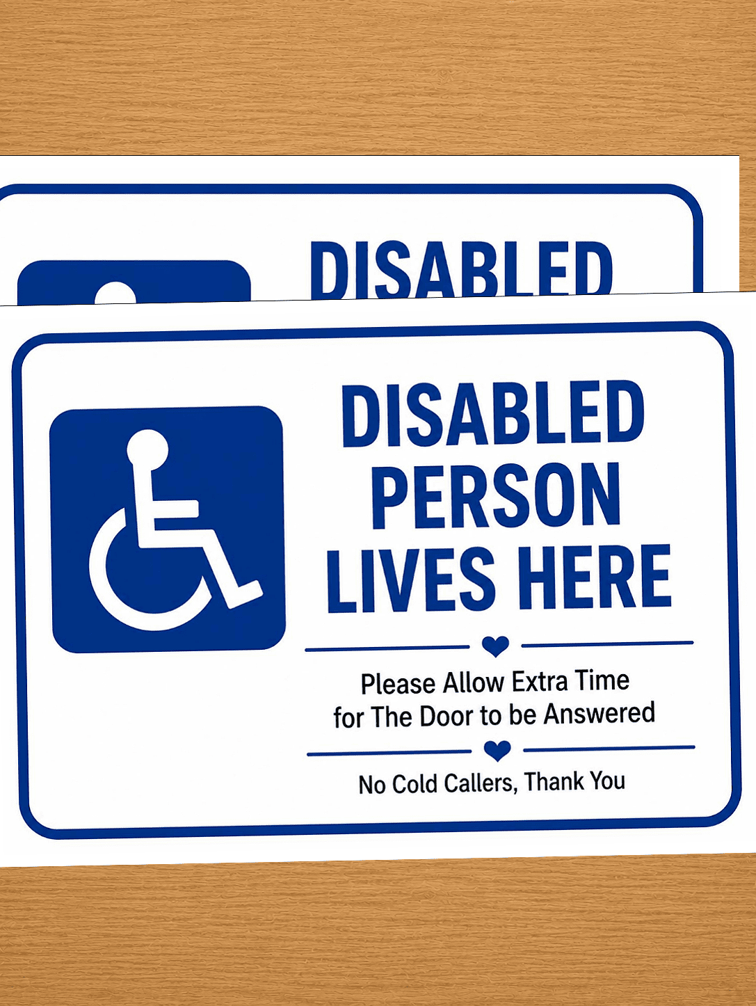 Signs disabled person lives here