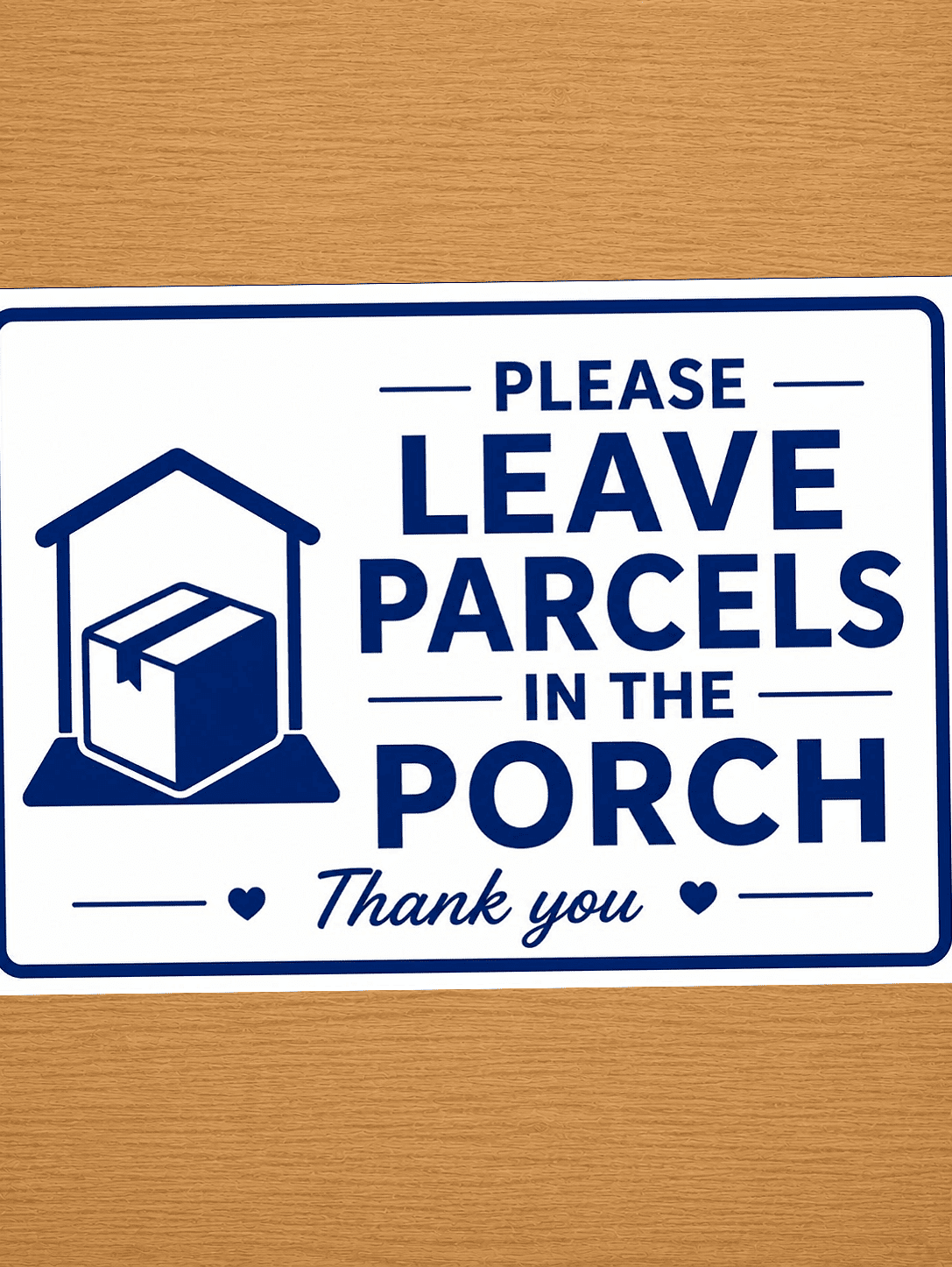 Please leave parcels in the porch