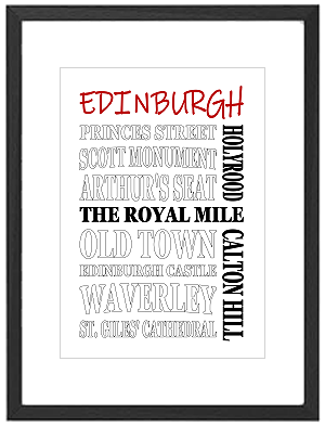 Framed Edinburgh word art print featuring Edinburgh Castle, Royal Mile, and Arthur's Seat